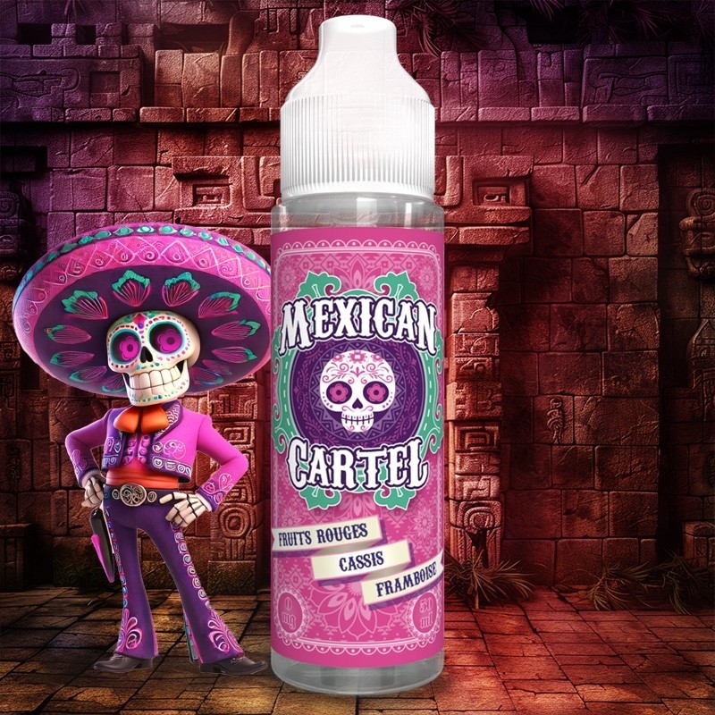 MEXICAN CARTEL - FRUITS ROUGES CASSIS FRAMBOISE - 50ml MEXICAN CARTEL - FRUITS ROUGES CASSIS FRAMBOISE - 50ml