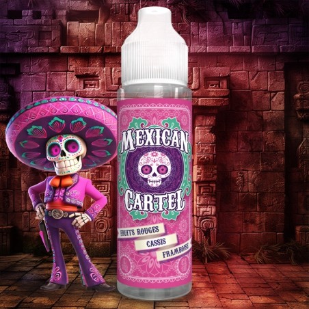 MEXICAN CARTEL - FRUITS ROUGES CASSIS FRAMBOISE  - 50ml