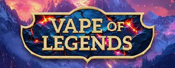 VAPE OF LEGENDS